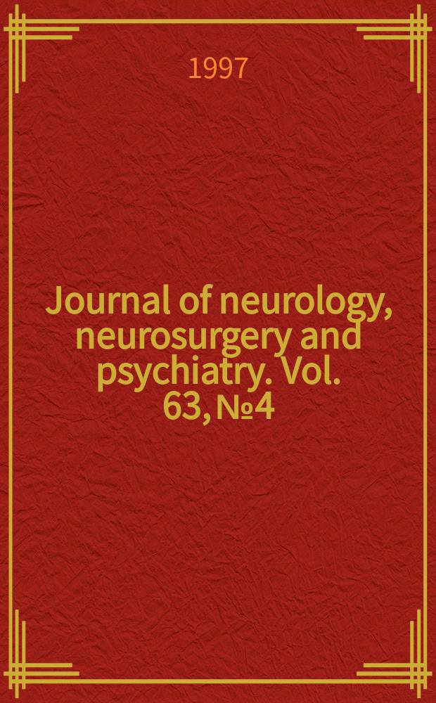 Journal of neurology, neurosurgery and psychiatry. Vol. 63, № 4