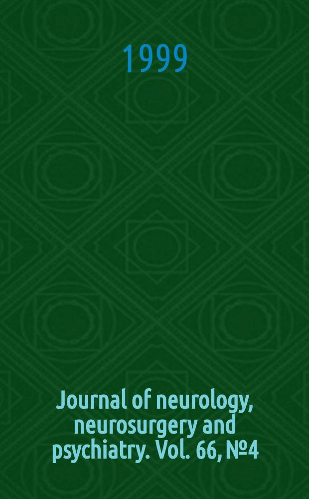 Journal of neurology, neurosurgery and psychiatry. Vol. 66, № 4