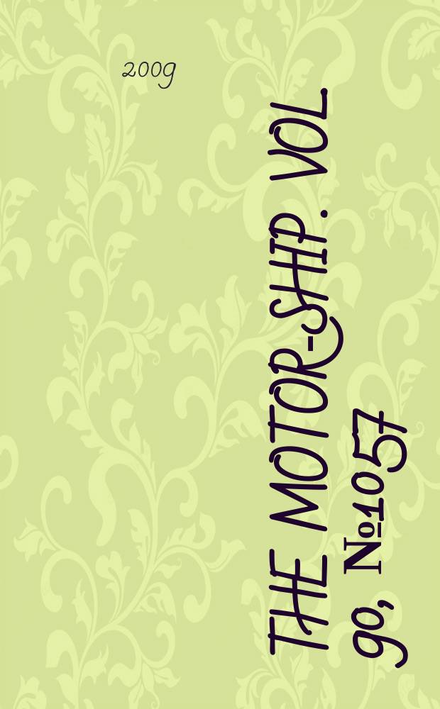 The Motor-ship. Vol. 90, № 1057