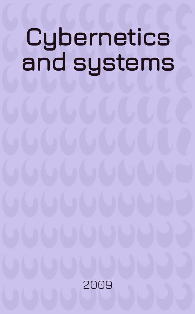 Cybernetics and systems : An intern. j. Vol. 40, № 1