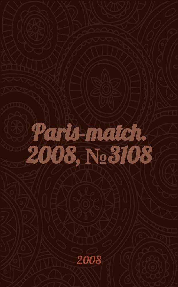 Paris-match. 2008, № 3108