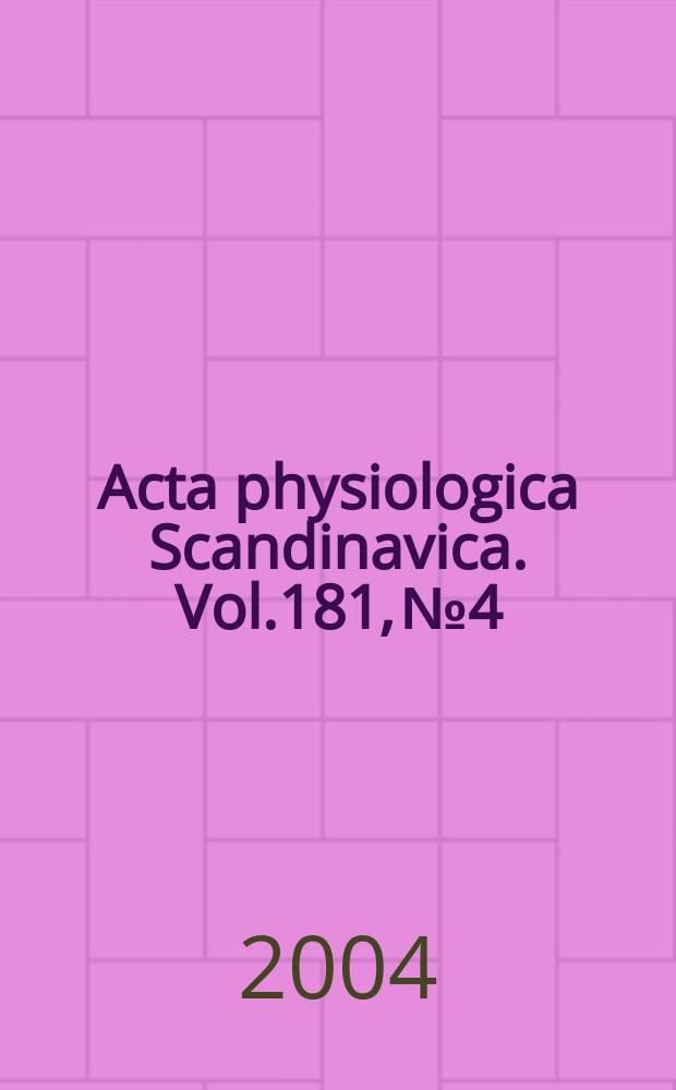 Acta physiologica Scandinavica. Vol.181, №4 : "Functional genomics of the juxtaglomerual apparatus", international symposium (10; 2003; Odense)