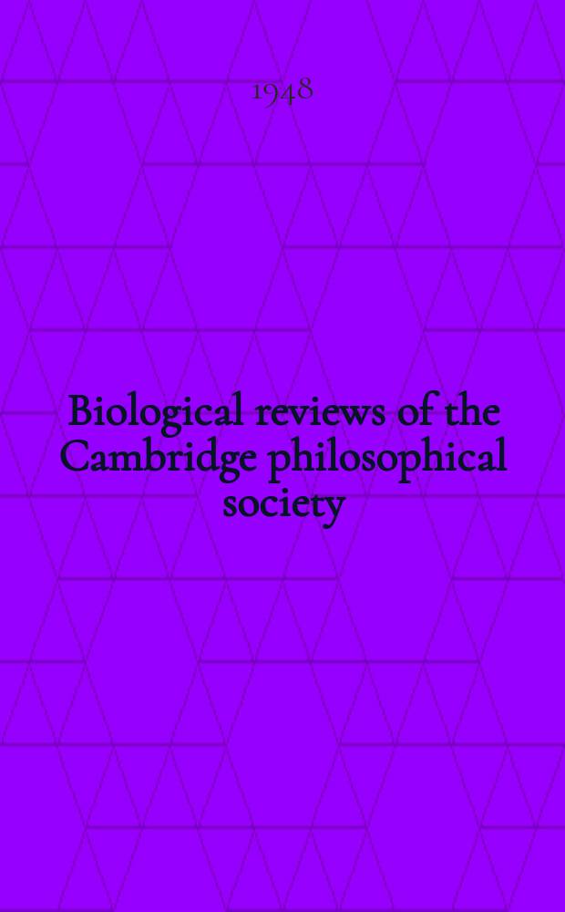 Biological reviews of the Cambridge philosophical society