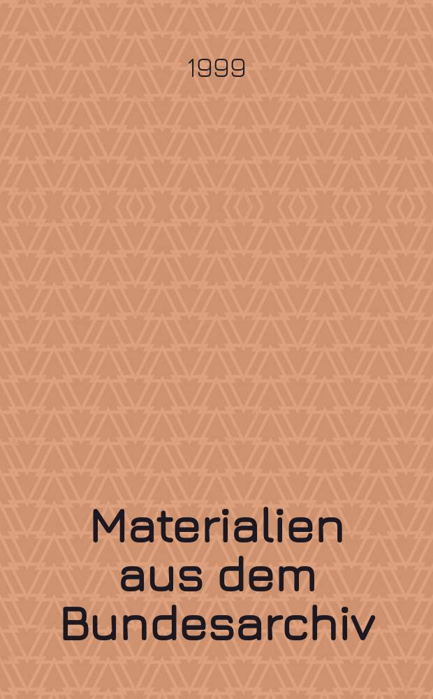 Materialien aus dem Bundesarchiv