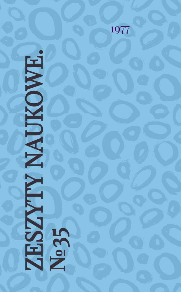 Zeszyty naukowe. №35 : Funkcje o zmiennych rozdzielonych i możliwości ich zastosowania w analizie ekonomicznej