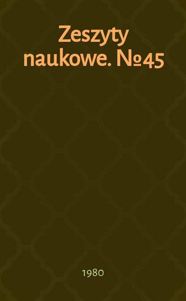 Zeszyty naukowe. №45 : Aktywność zawodowa kobiet w krajach socjalistycznych