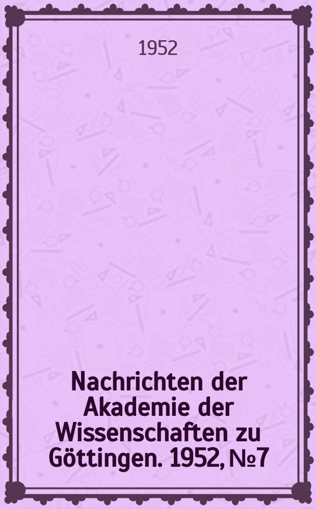 Nachrichten der Akademie der Wissenschaften zu Göttingen. 1952, №7 : Zur asymptotischen Beschreibung von Streuprozessen