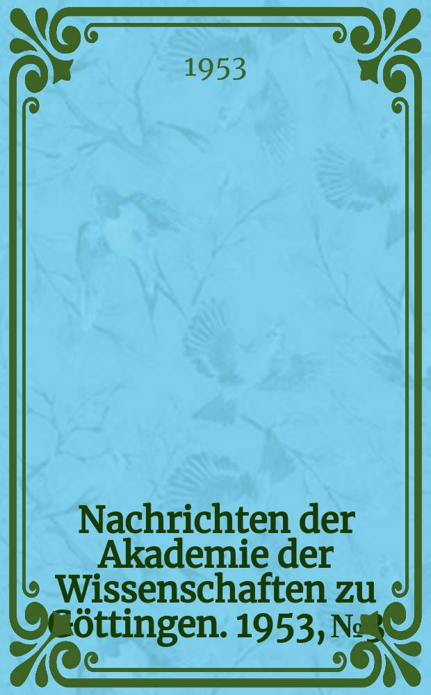 Nachrichten der Akademie der Wissenschaften zu Göttingen. 1953, №3 : Über periodische Lösungen kanonischer Differentialgleichungssysteme