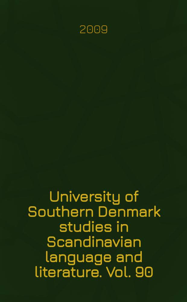 University of Southern Denmark studies in Scandinavian language and literature. Vol. 90 : Bifald og b&oslash;lgebryder
