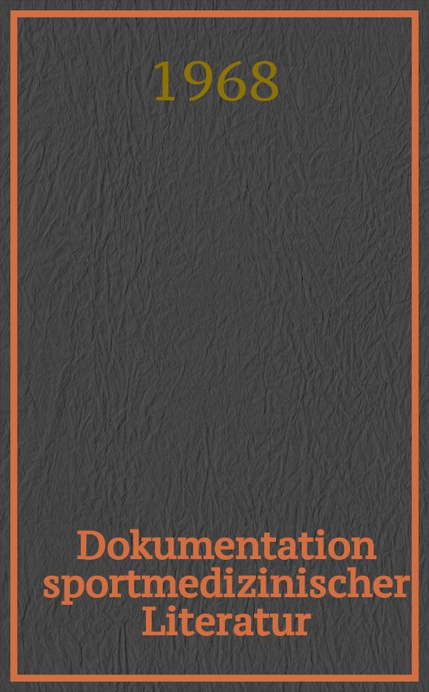 Dokumentation sportmedizinischer Literatur