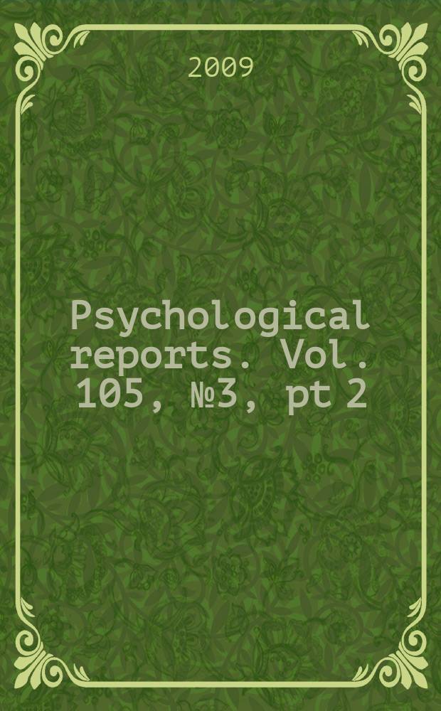 Psychological reports. Vol. 105, № 3, pt 2
