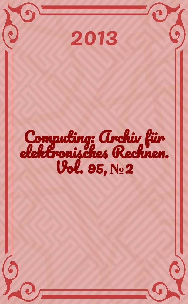 Computing : Archiv für elektronisches Rechnen. Vol. 95, № 2