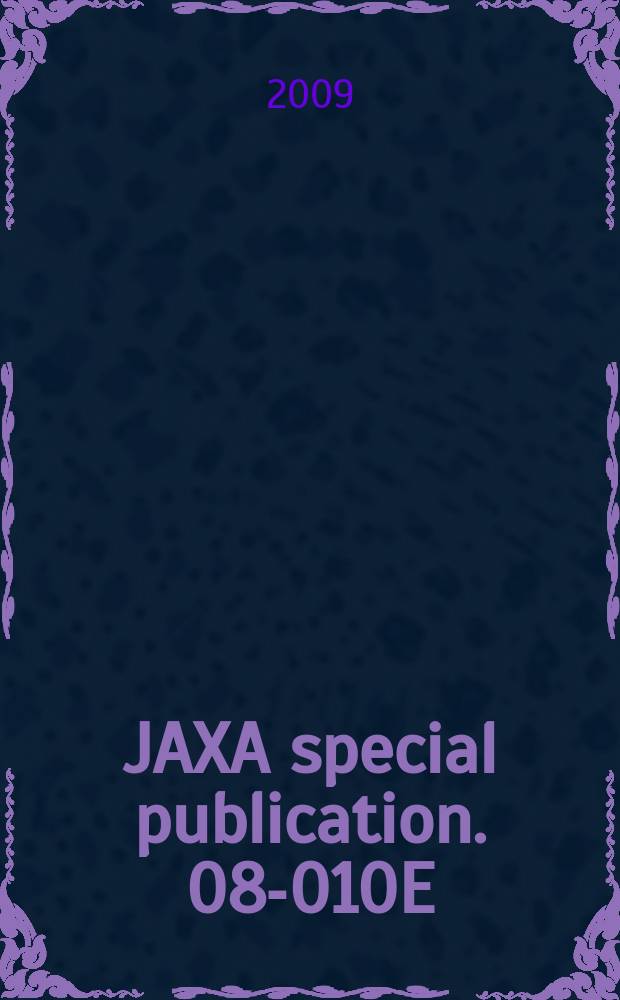 JAXA special publication. 08-010E : The 5th gerant4 space user's workshop, February 2009, [Tokyo]