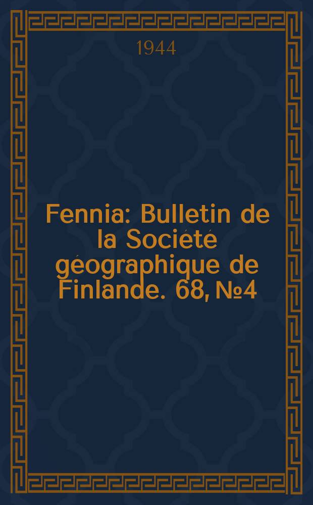 Fennia : Bulletin de la Soci&eacute;t&eacute; g&eacute;ographique de Finlande. 68, №4 : Finlands &aring;sars vittnesb&ouml;rd om ytgestaltningen hos landisen