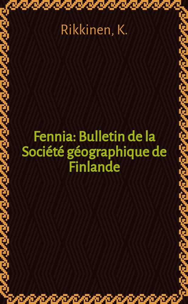Fennia : Bulletin de la Société géographique de Finlande : Typology of farms in central Finland