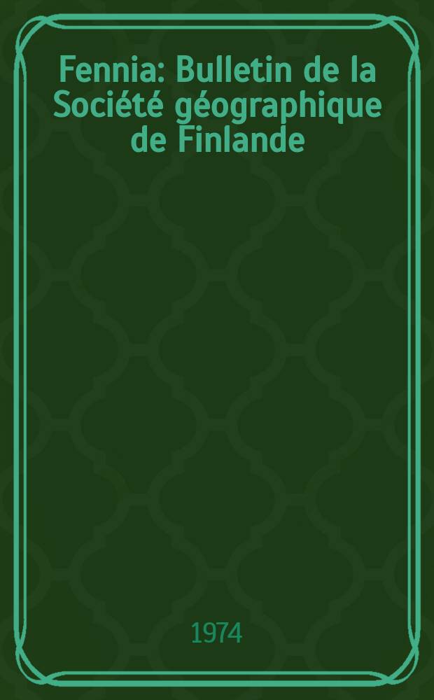 Fennia : Bulletin de la Société géographique de Finlande : Genese des Nordseeraumes im Quartär