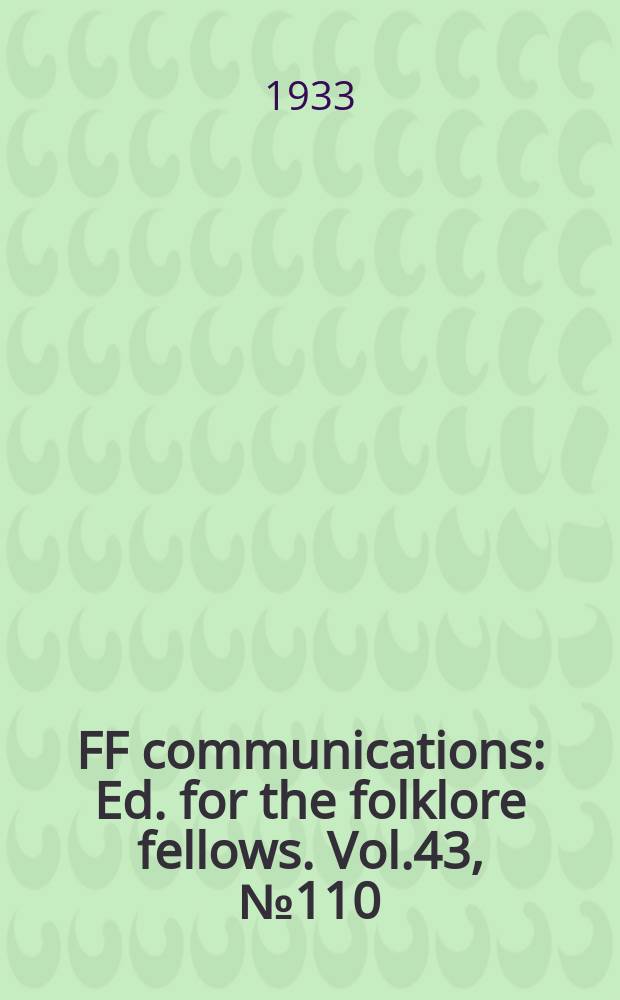 FF communications : Ed. for the folklore fellows. Vol.43, №110 : The Problem of Loki