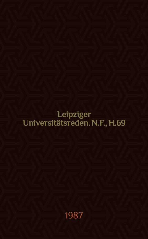 Leipziger Universit&auml;tsreden. N.F., H.69 : (Rektorats&uuml;bergabe)