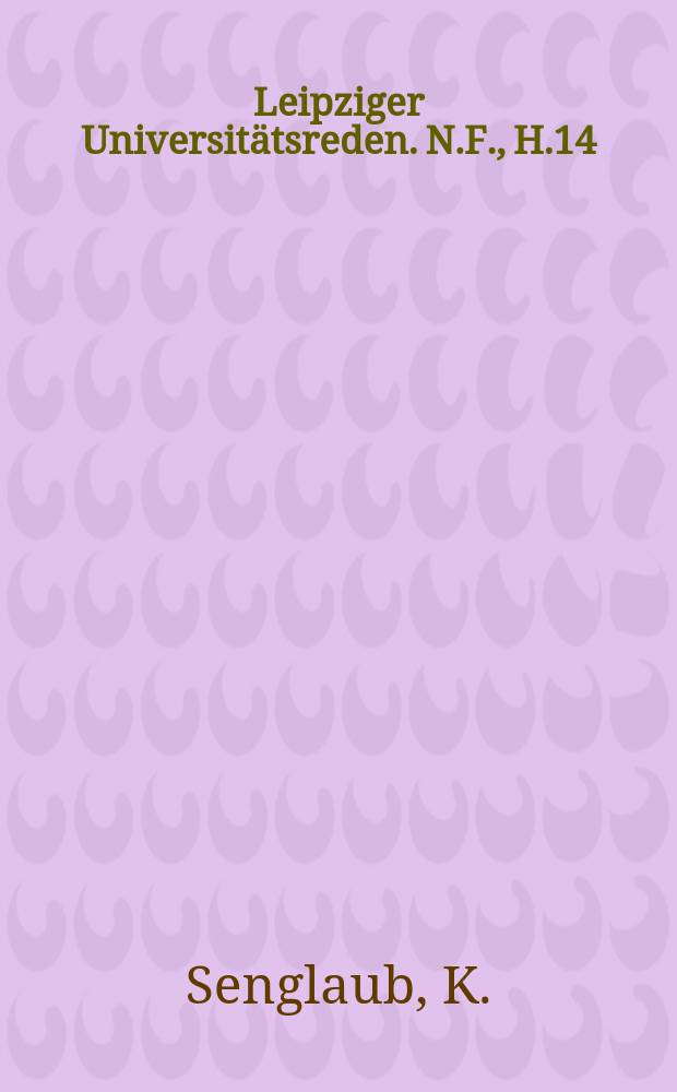 Leipziger Universitätsreden. N.F., H.14 : Haustierforschung und Abstammungslehre