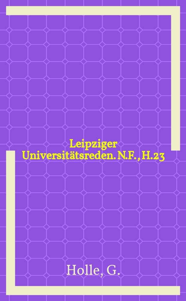 Leipziger Universit&auml;tsreden. N.F., H.23 : Methoden der modernen morphologischen Forschung