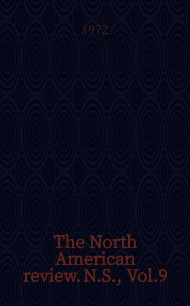 The North American review. N.S., Vol.9(257), №1