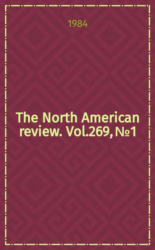 The North American review. Vol.269, №1