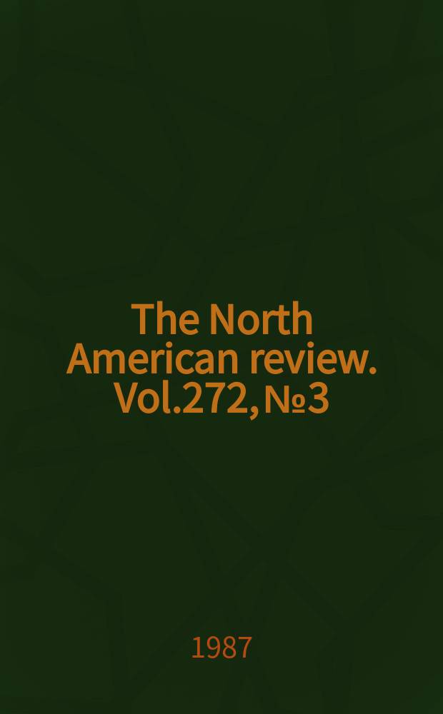 The North American review. Vol.272, №3