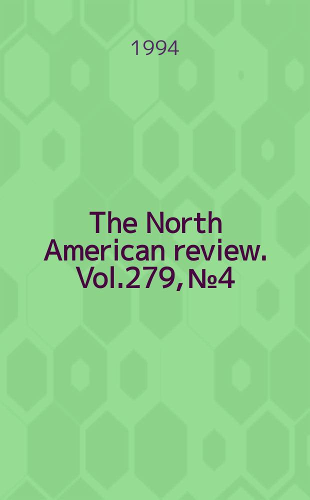 The North American review. Vol.279, №4