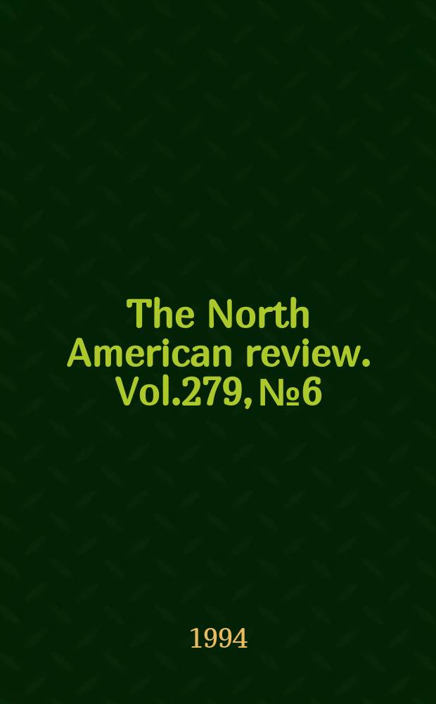 The North American review. Vol.279, №6