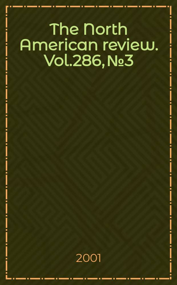 The North American review. Vol.286, №3