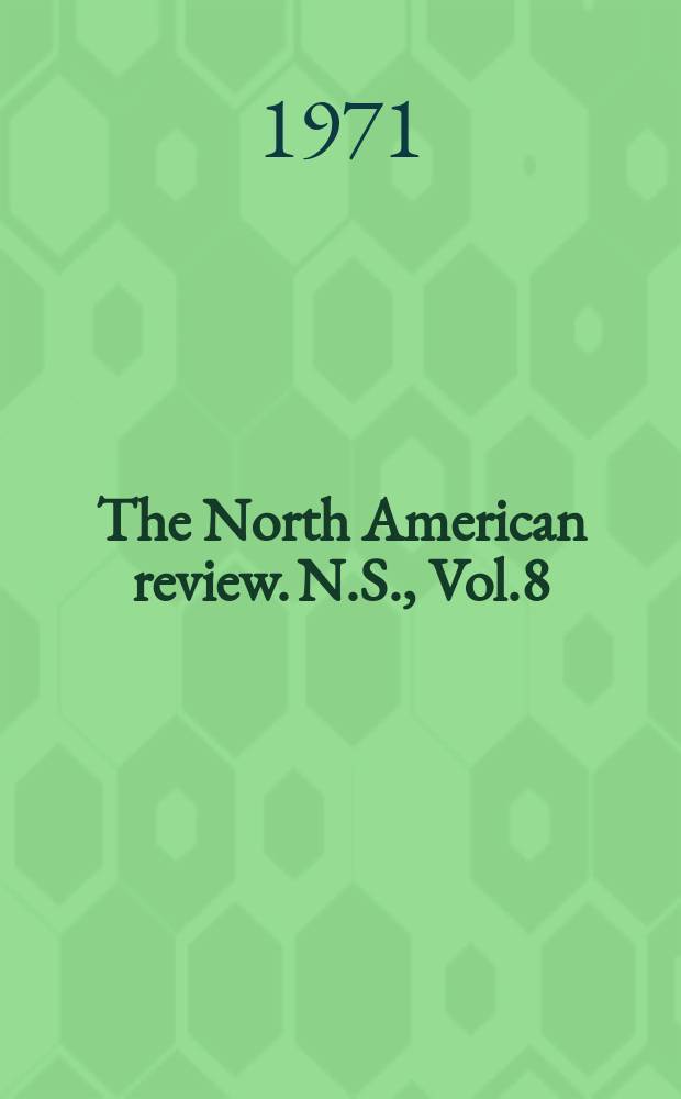 The North American review. N.S., Vol.8(256), №4