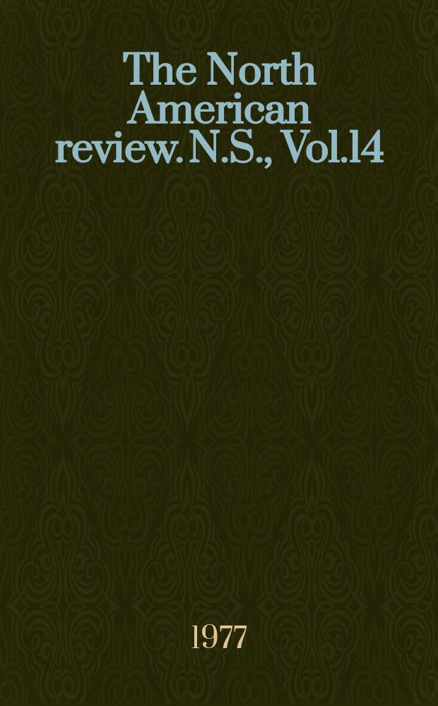 The North American review. N.S., Vol.14(262), №2