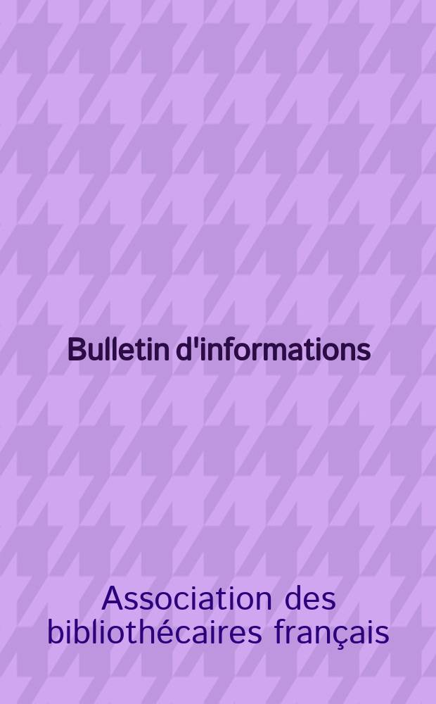 Bulletin d'informations = Информационный бюллетень Ассоциации французских библиотекарей