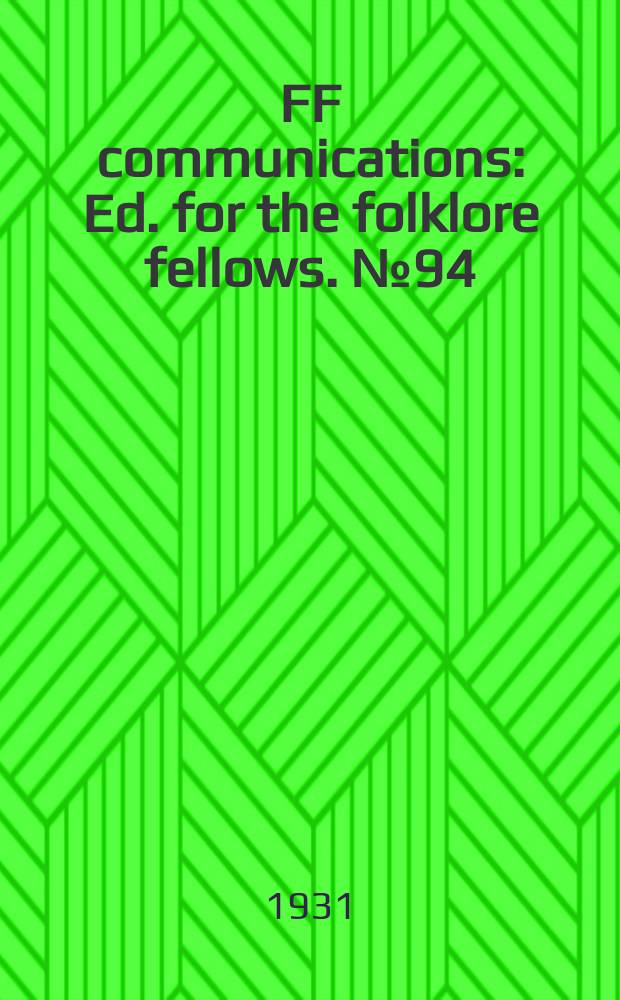 FF communications : Ed. for the folklore fellows. №94 : Contributions to the study of Othin especially in his relation to agricultural practices in modern popular lore