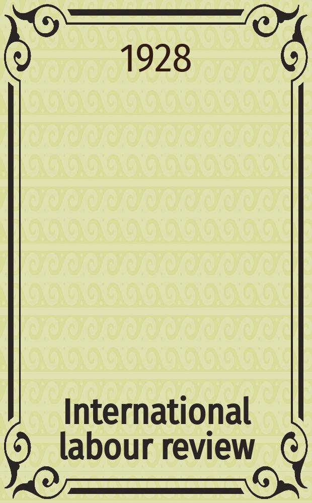 International labour review : Pub. monthly by the International labour office