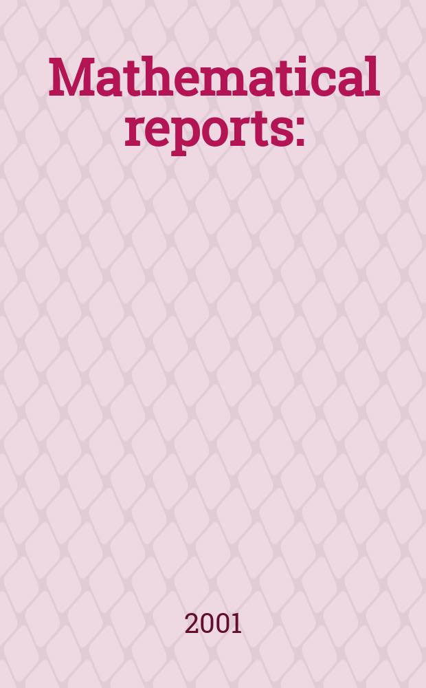 Mathematical reports : (Form. Studii şi cercetăn matematice). Vol.3(53), №4