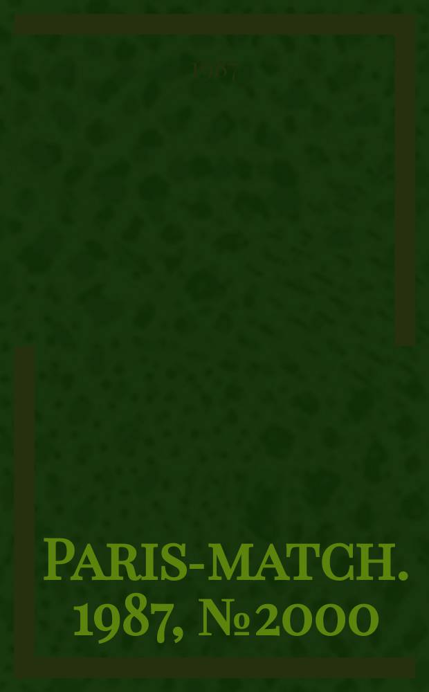 Paris-match. 1987, №2000