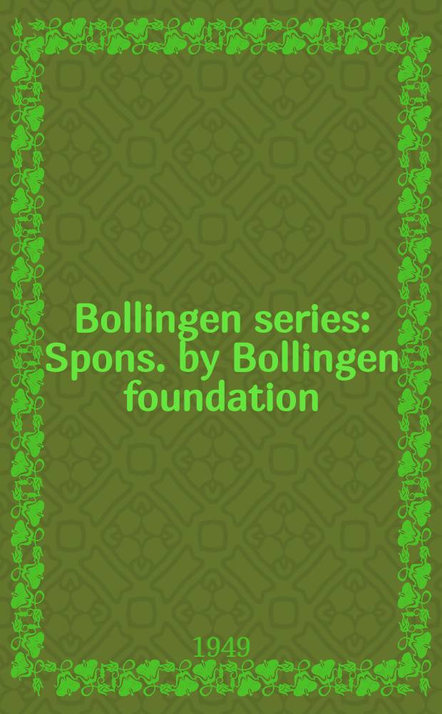 Bollingen series : Spons. by Bollingen foundation