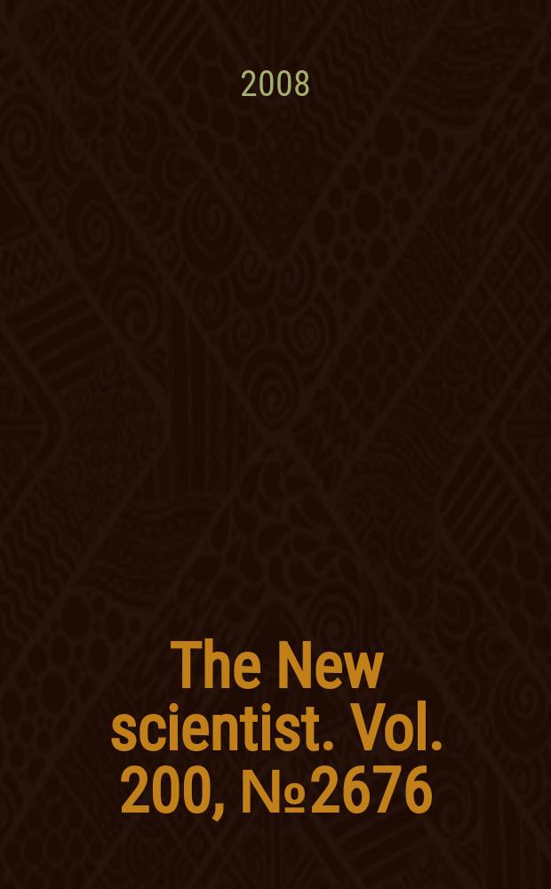 The New scientist. Vol. 200, № 2676