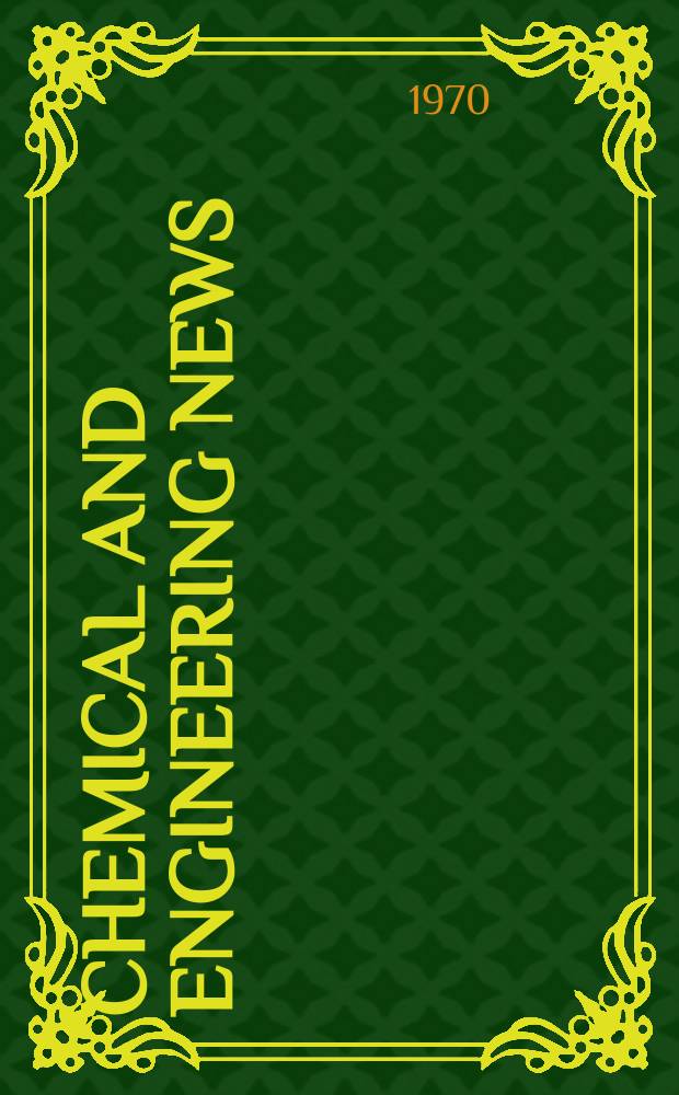 Chemical and engineering news : "News edition" of the American chemical society. Vol.48, №43