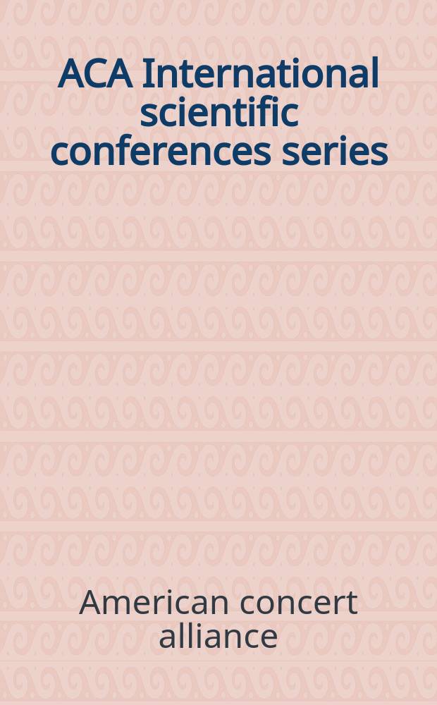ACA International scientific conferences series = Труды Американского культурологического общества