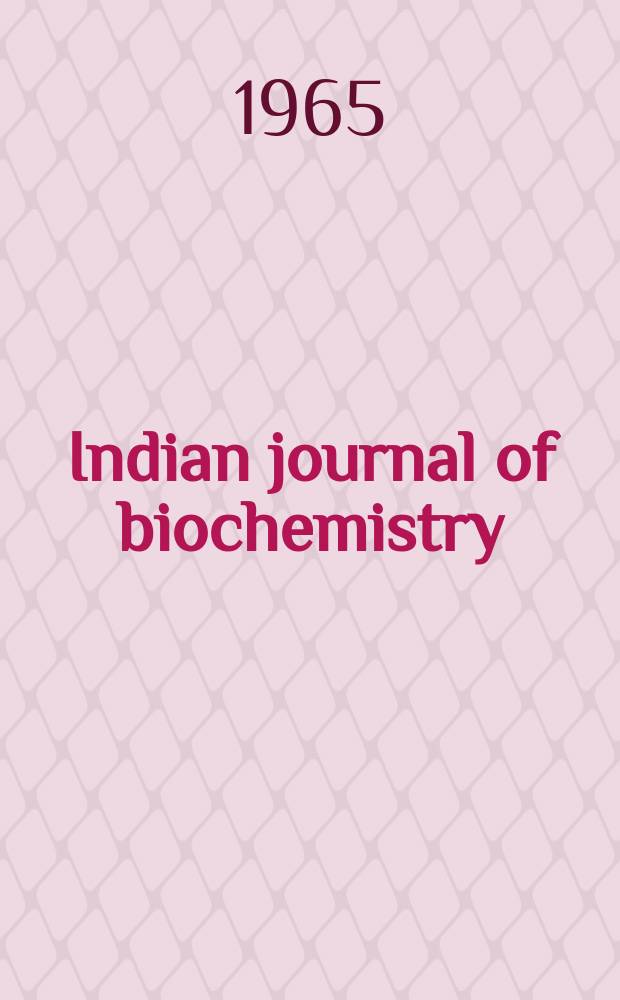 Indian journal of biochemistry