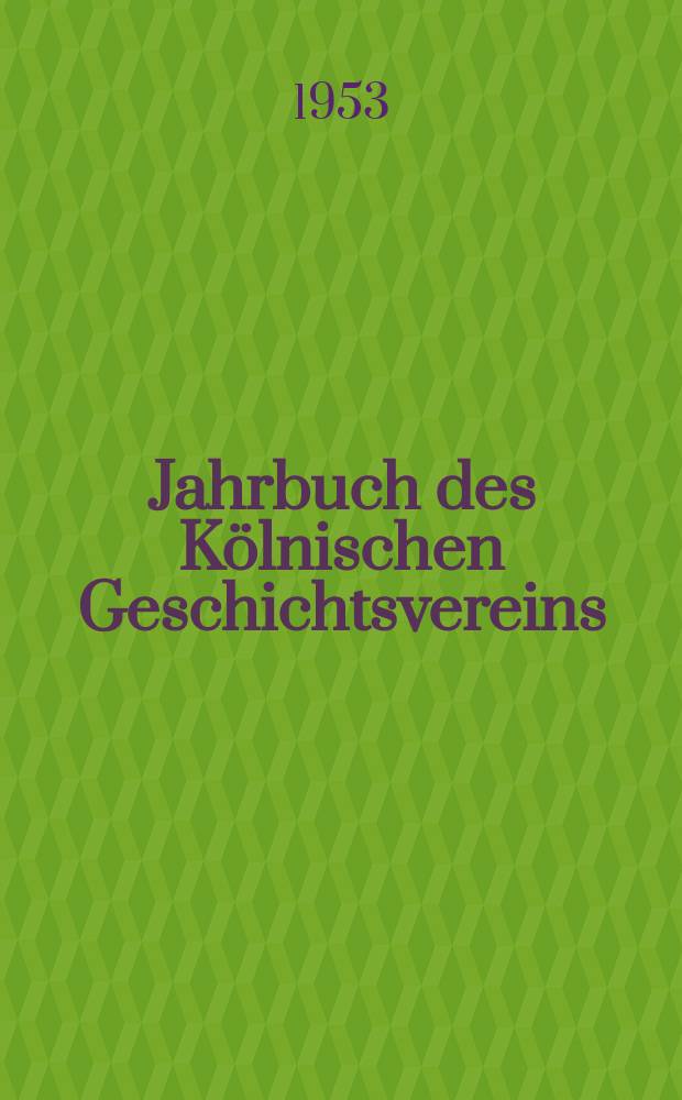 Jahrbuch des Kölnischen Geschichtsvereins