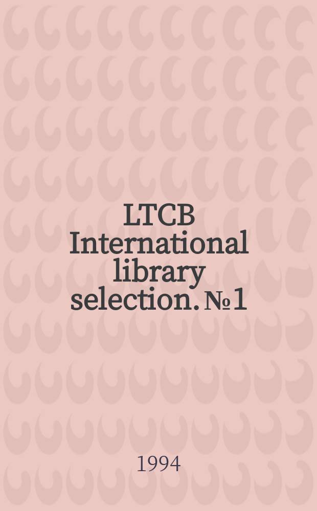 LTCB International library selection. №1 : Lectures on modern Japanese economic...
