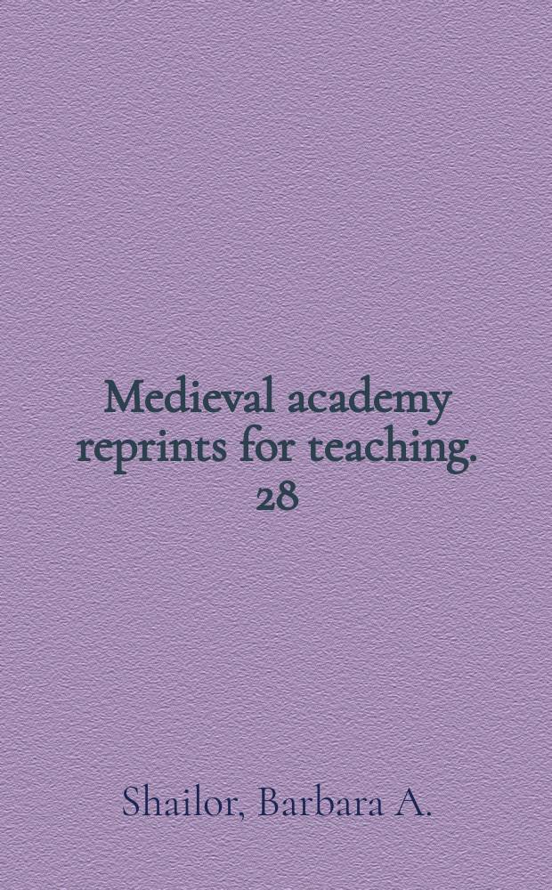 Medieval academy reprints for teaching. 28 : The medieval book