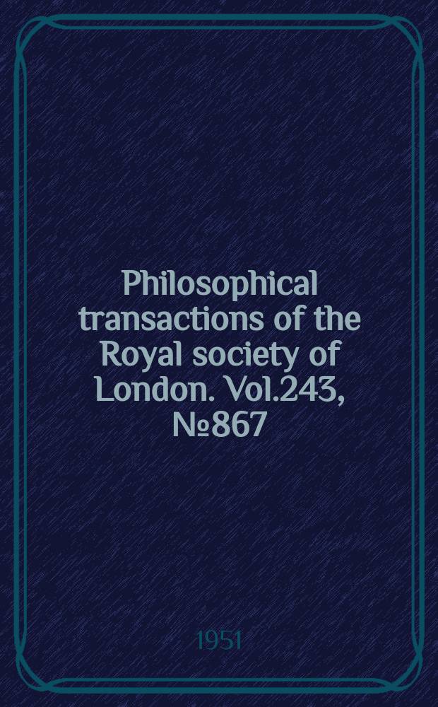 Philosophical transactions of the Royal society of London. Vol.243, №867 : Similarity and self-preservation in isotropic turbulence
