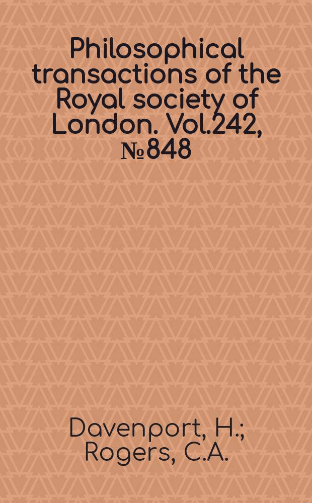 Philosophical transactions of the Royal society of London. Vol.242, №848 : Diophantine inequalities with an infinity of solutions