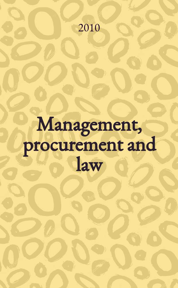 Management, procurement and law : proceedings of the Institution of civil engineers. Vol. 163, iss. 2