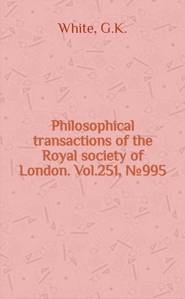 Philosophical transactions of the Royal society of London. Vol.251, №995 : Electrical and thermal resistivity of the transition elements at low temperatures