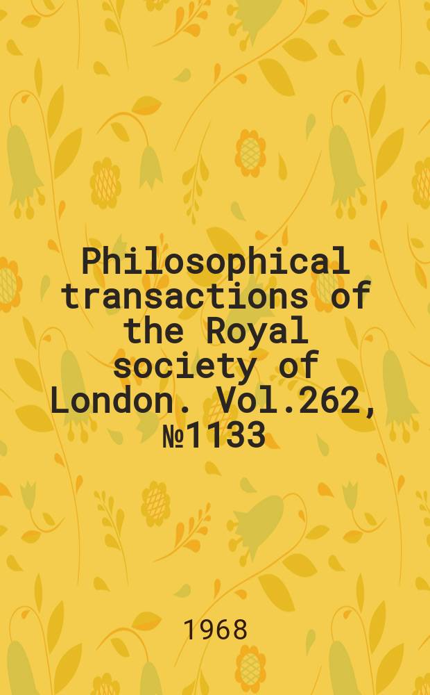 Philosophical transactions of the Royal society of London. Vol.262, №1133 : The multiple scattering of waves in irregular media